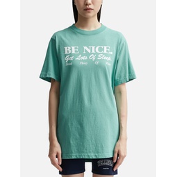 Be Nice T-shirt