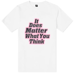 Patta It Does Matter What You Think T-Shirt White